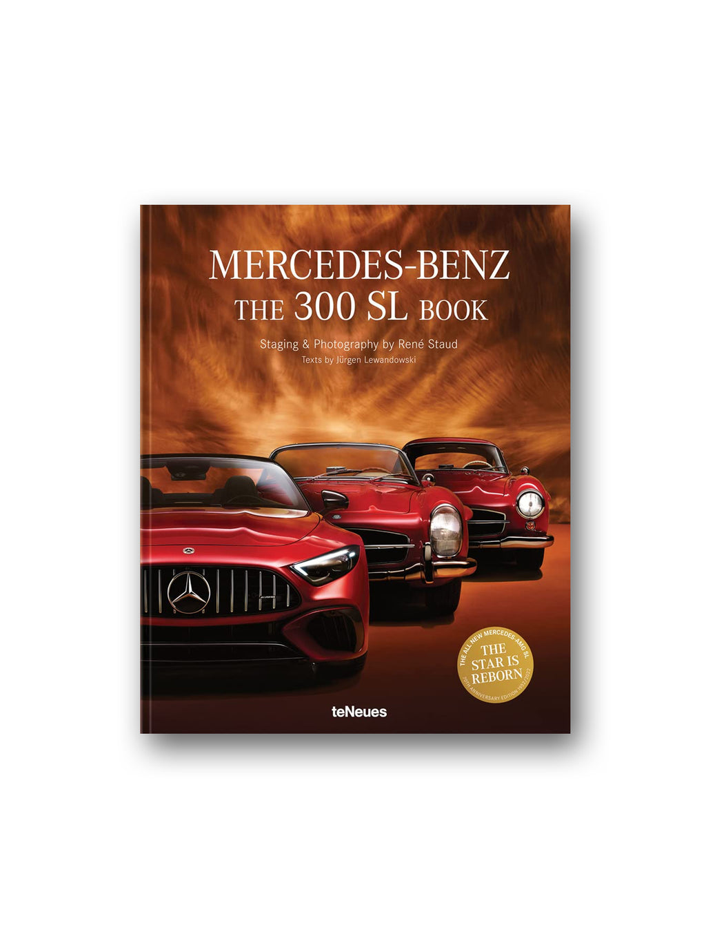 Mercedes-Benz : The 300 SL Book - Revised 70 Years Anniversary Edition