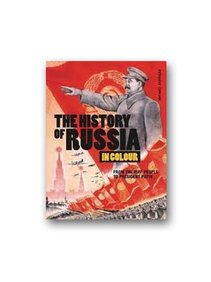The History of Russia in Colour