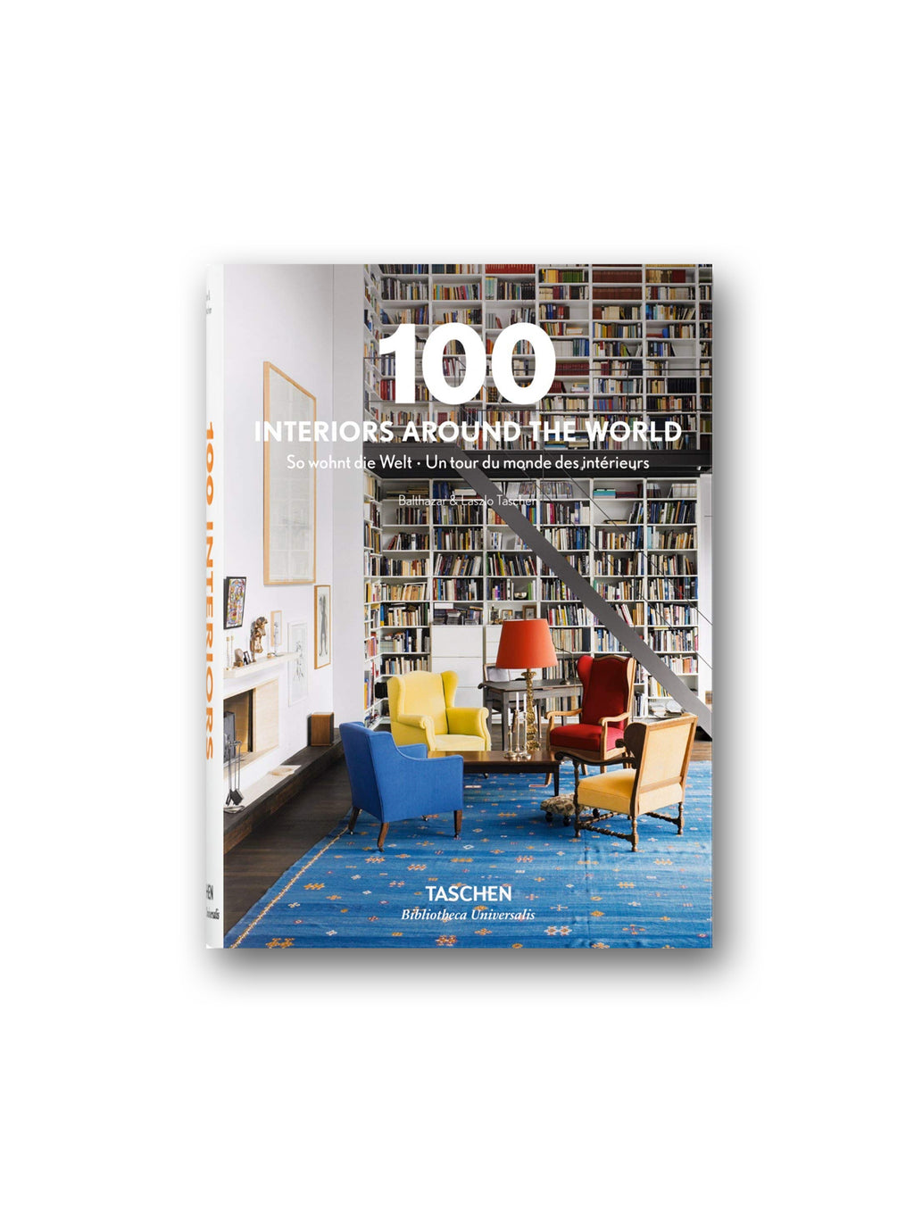 100 Interiors Around the World - Bibliotheca Universalis