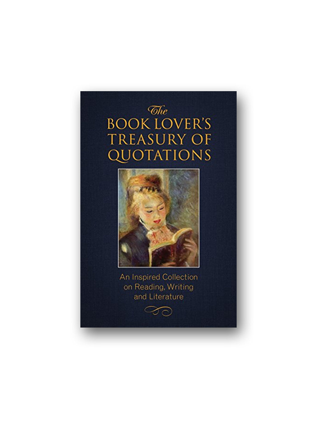 The Book Lover's Treasury Of Quotations