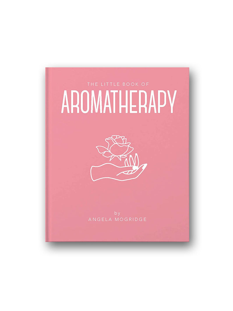 The Little Book of Aromatherapy