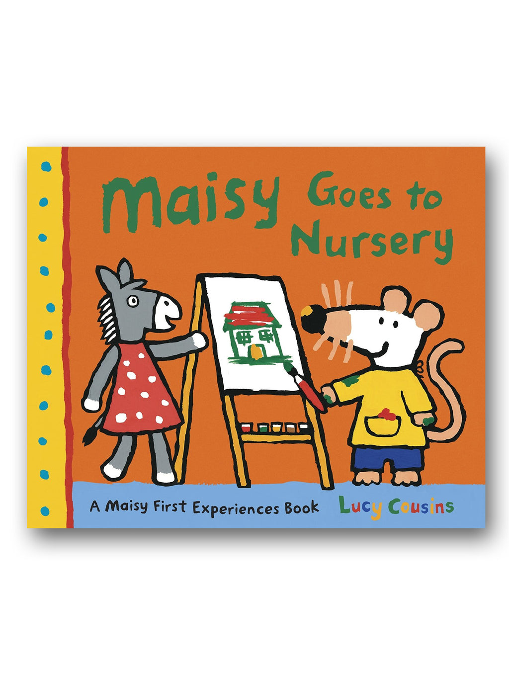 Maisy Goes to Nursery