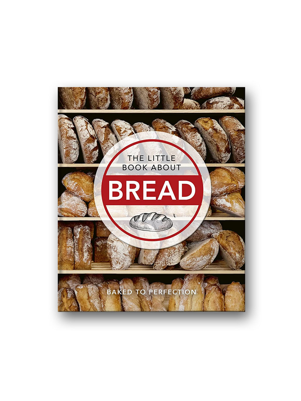 The Little Book About Bread