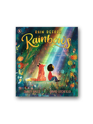 Rain Before Rainbows