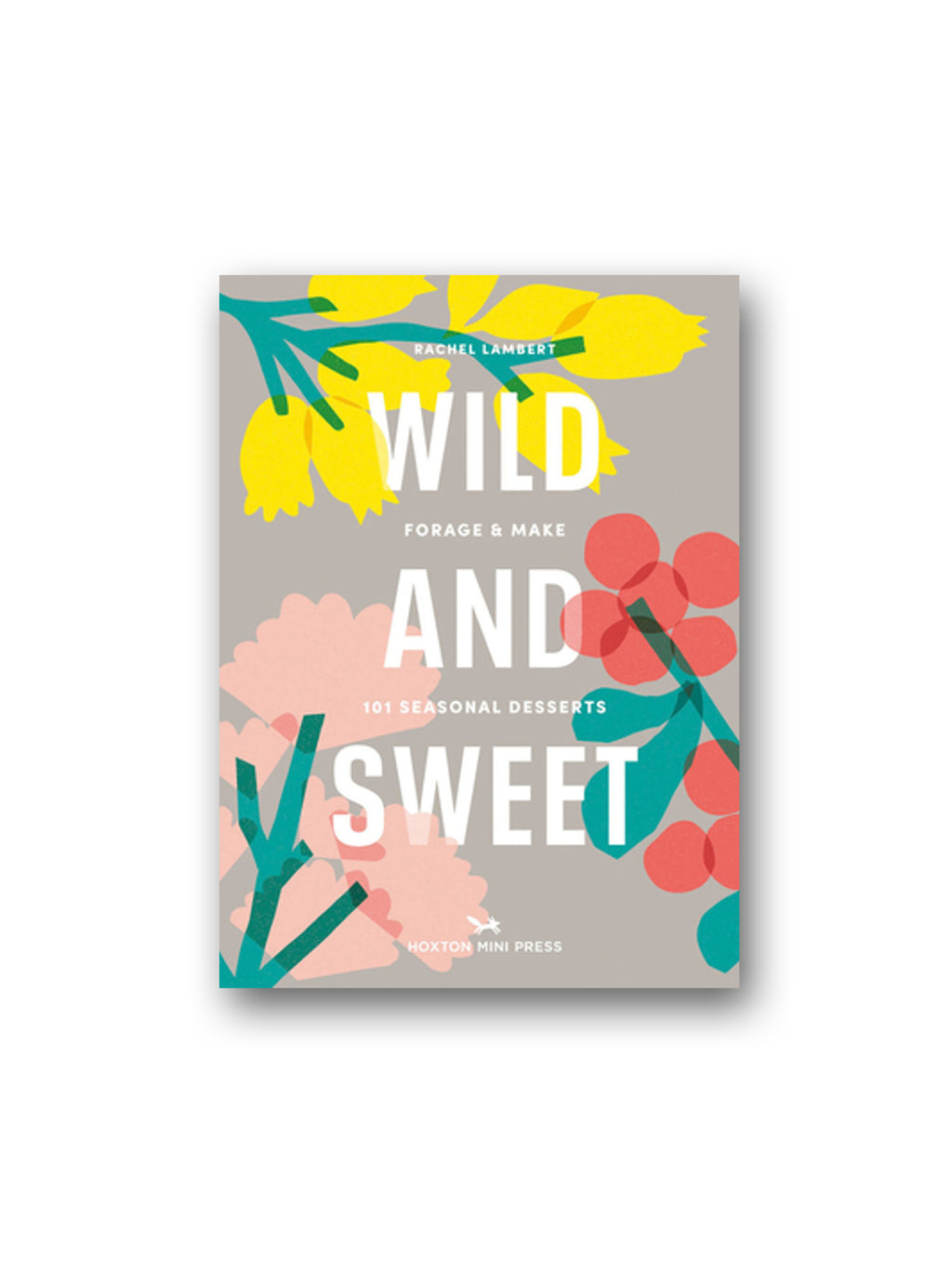 Wild And Sweet