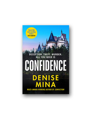 Confidence : A brand new escapist thriller from the award-winning author of Conviction