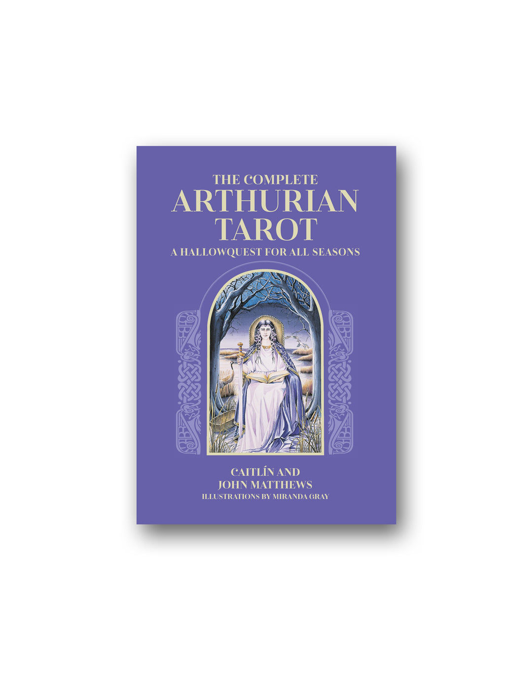 The Complete Arthurian Tarot