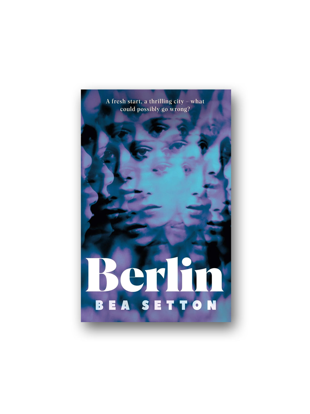 Berlin : The dazzling, darkly funny debut that surprises at every turn