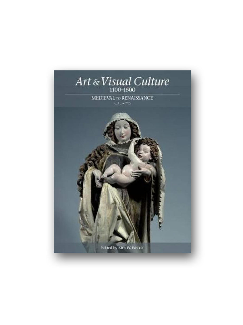 Art & Visual Culture 1100-1600