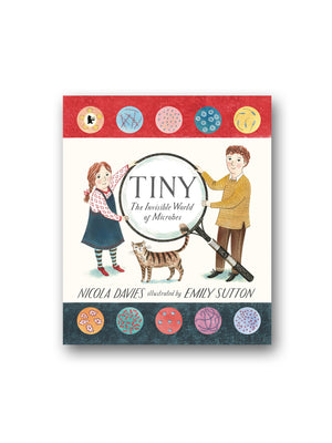 Tiny : The Invisible World of Microbes