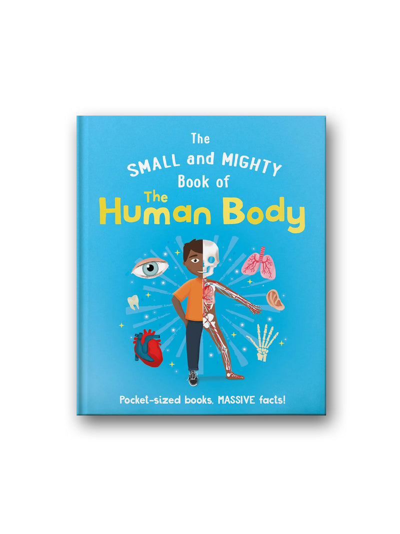 The Small and Mighty Book of the Human Body