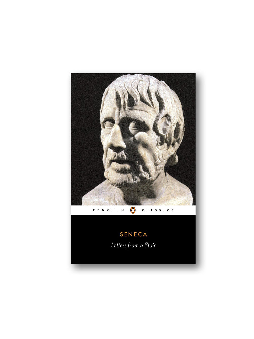 Letters from a Stoic : Epistulae Morales Ad Lucilium