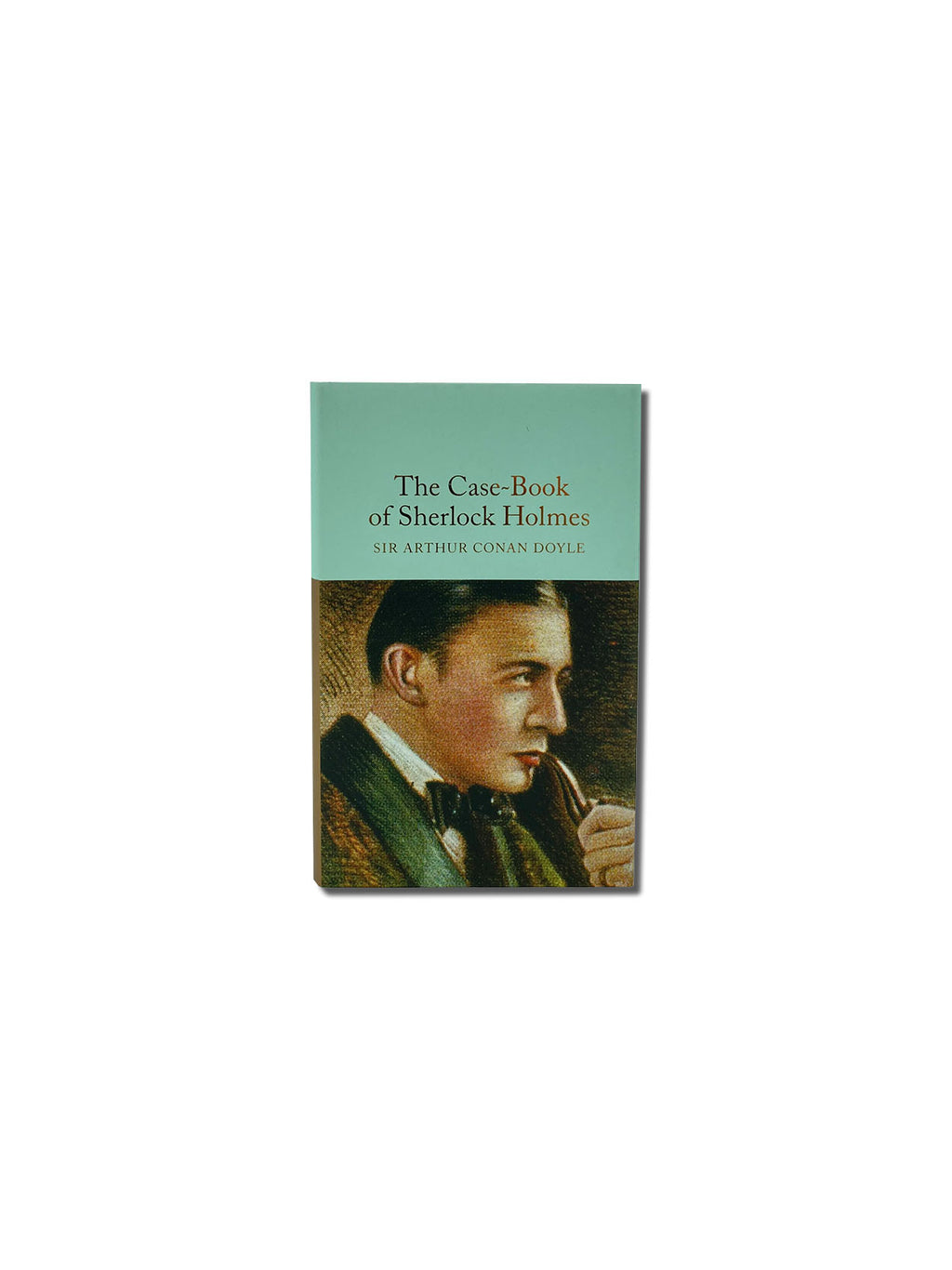 The Case-Book of Sherlock Holmes - Macmillan Collector's Library