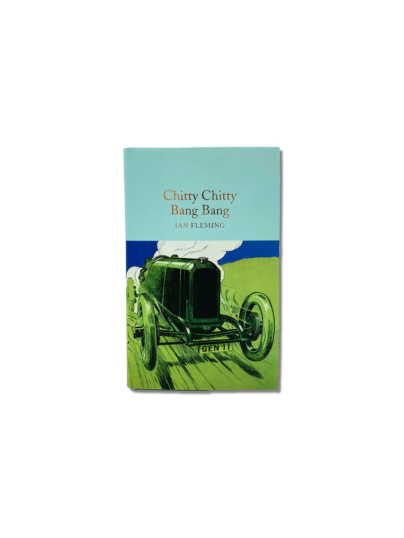 Chitty Chitty Bang Bang - Macmillan Collector's Library
