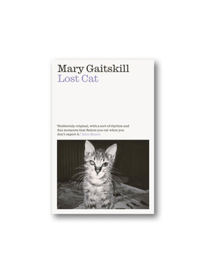 Lost Cat : A Memoir