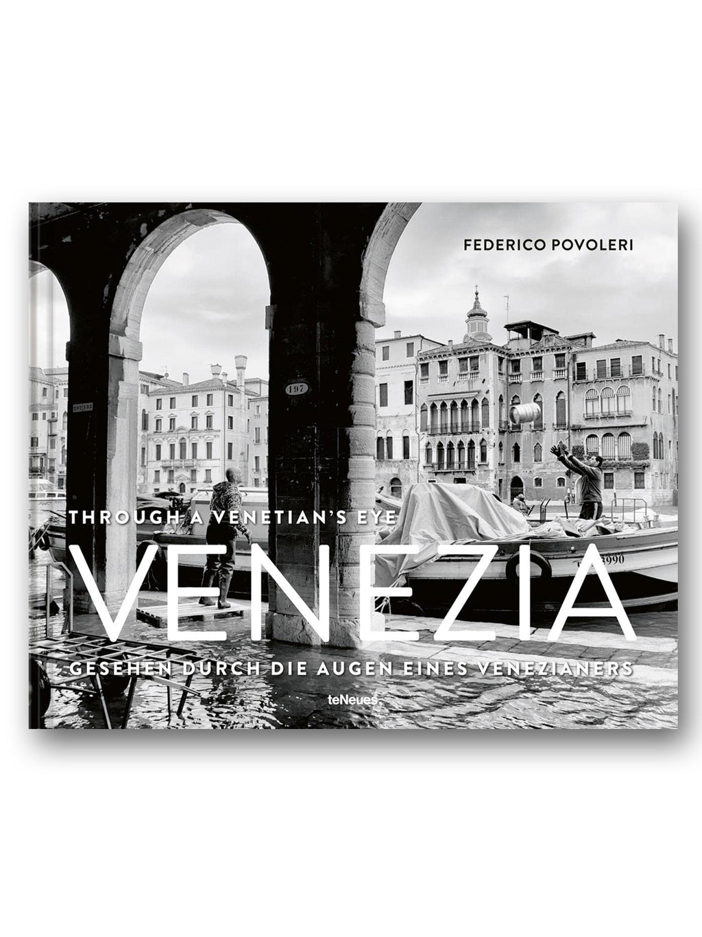 Venezia : Through A Venetian's Eye