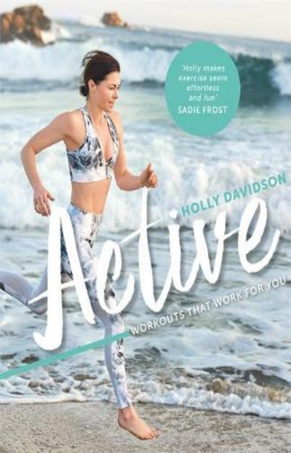Active : Workouts That Work for You