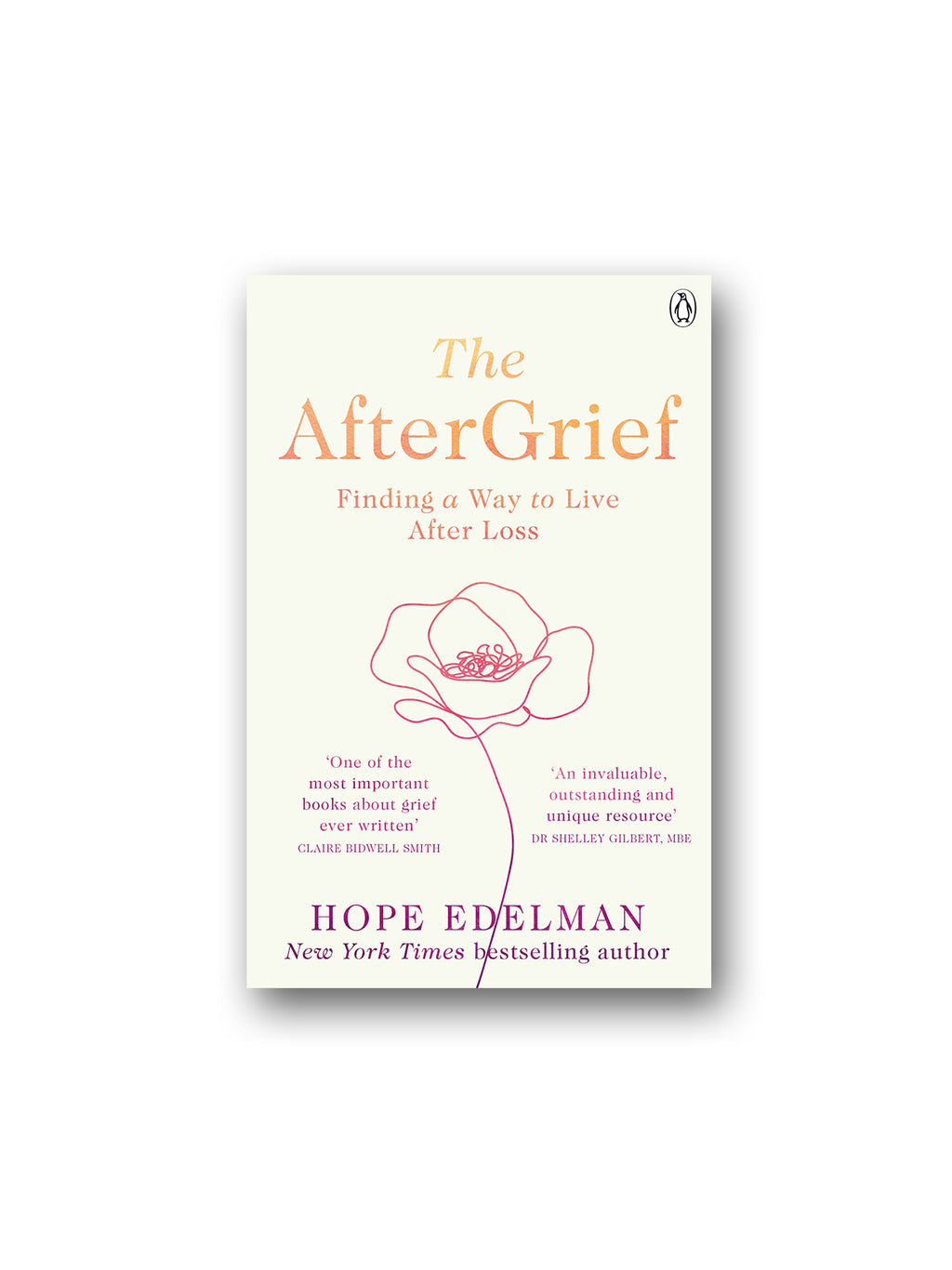 The AfterGrief : Finding a Way to Live After Loss