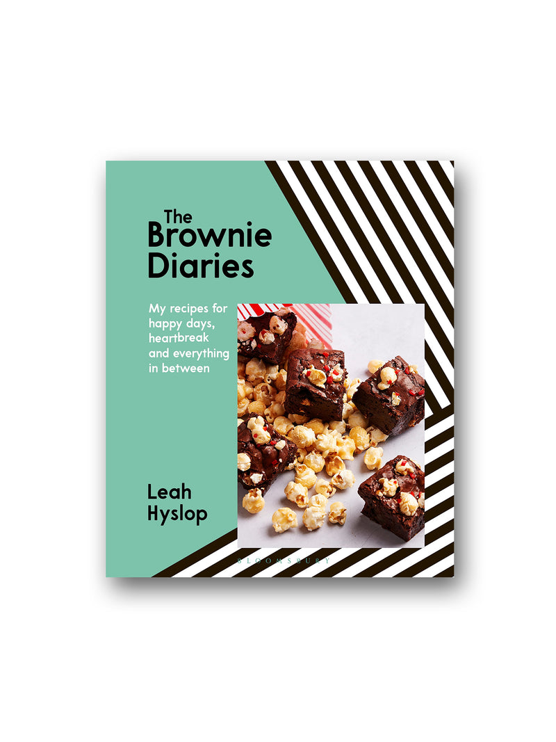 The Brownie Diaries : My Recipes for Happy Times, Heartbreak and Everything in Between