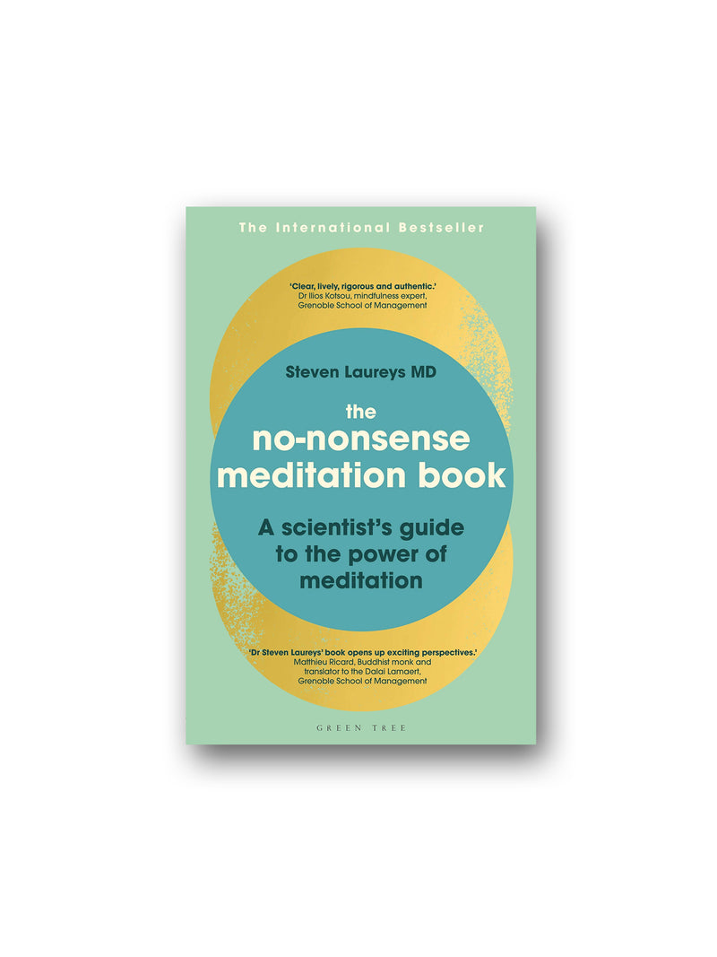 The No-Nonsense Meditation Book : A scientist's guide to the power of meditation