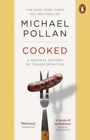 Cooked : A Natural History of Transformation