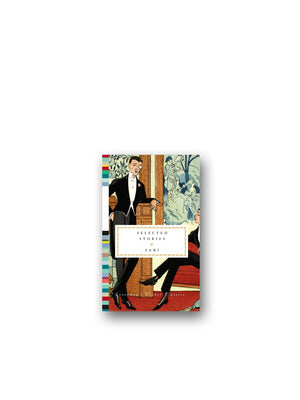 Saki : Selected Stories - Everyman's Library Pocket Classics