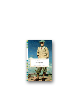 Golf Stories - Everyman's Library Pocket Classics