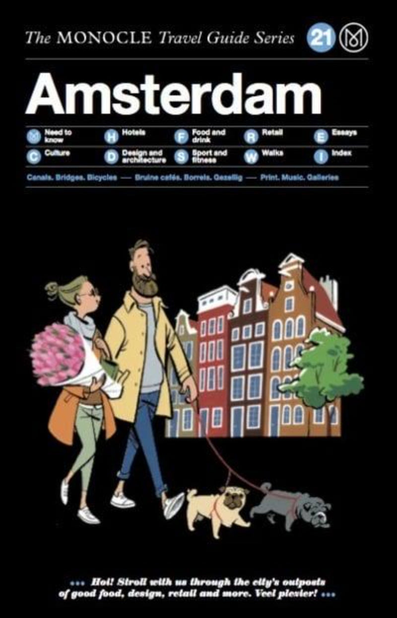 Amsterdam - The Monocle Travel Guide Series 21