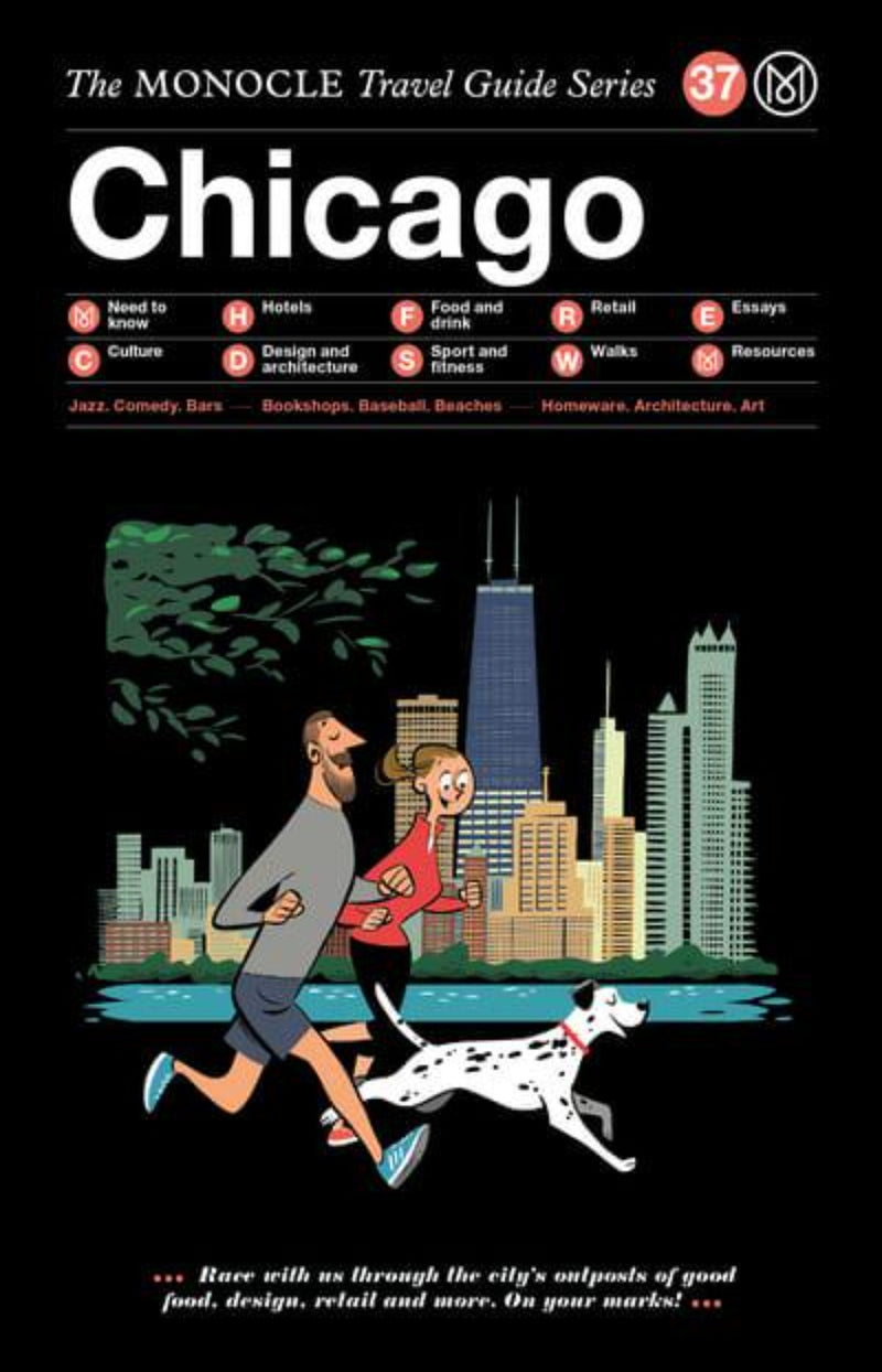 Chicago - The Monocle Travel Guide Series 37
