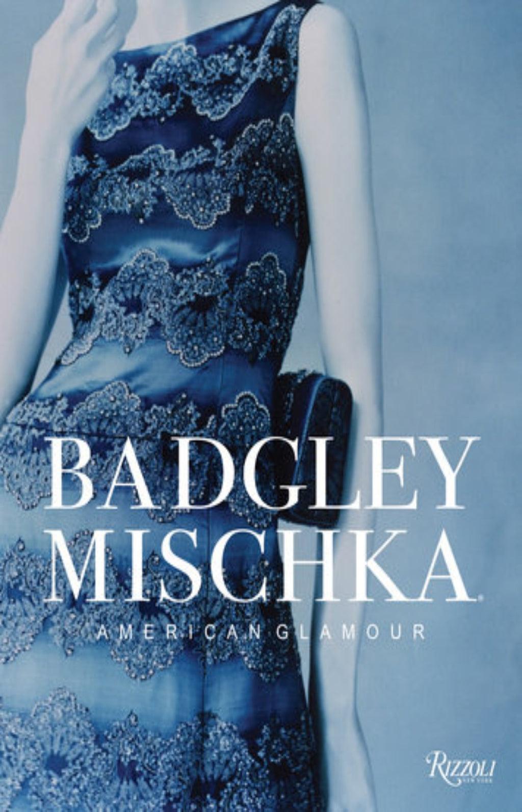 Badgley Mischka : American Glamour