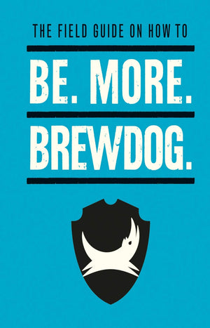 Be. More. BrewDog.