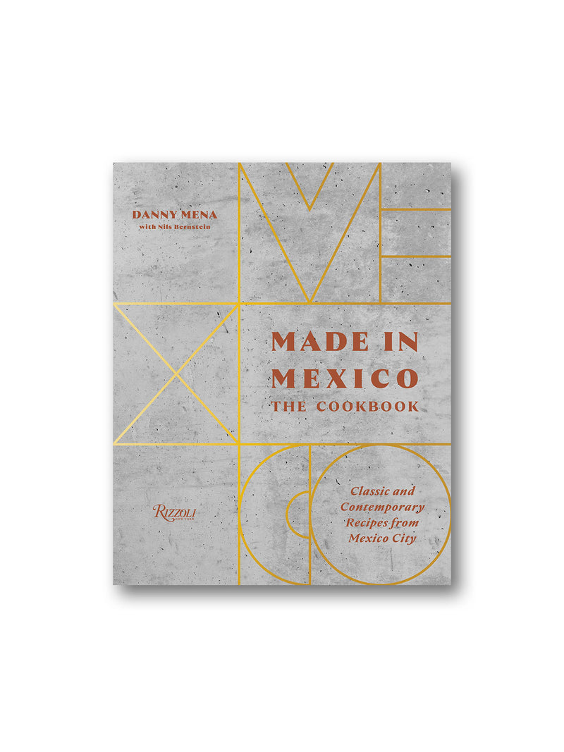 Made in Mexico : Cookbook