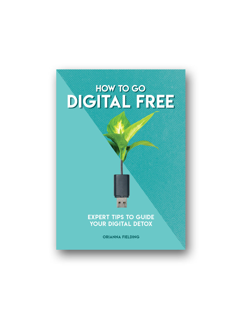 How to Go Digital Free : Expert Tips to Guide Your Digital Detox