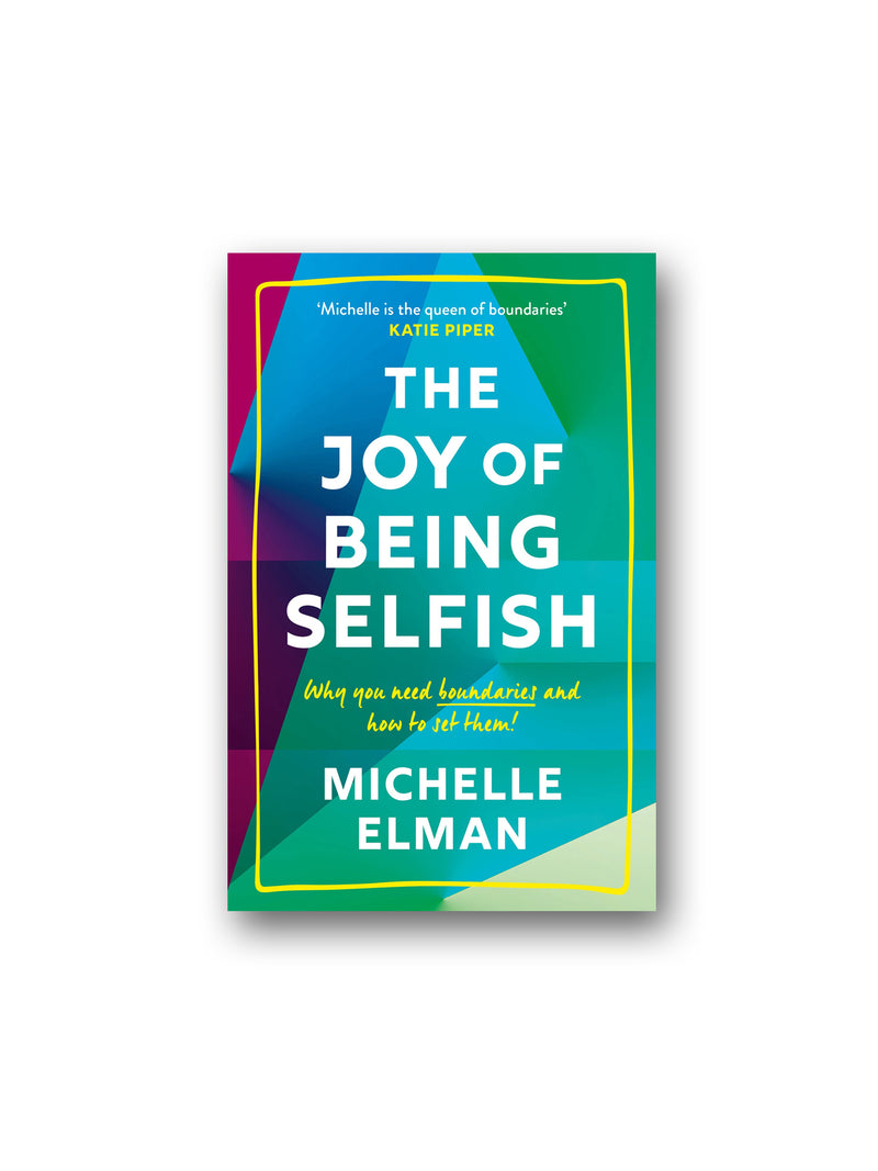 The Joy of Being Selfish